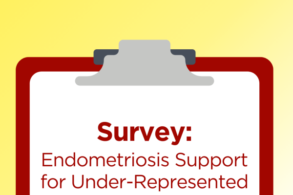 Endometriosis Support for Under-Represented Communities Survey